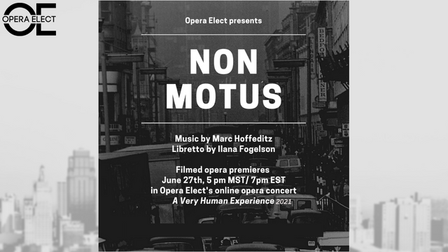Non Motus, a short opera comedy
